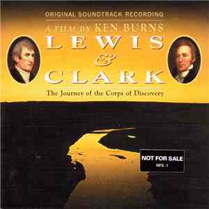 Various - Lewis & Clark: The Journey of the Corps of Discovery - Original Soundtrack Recording