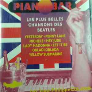 Various - Pianobar - Les Plus Belles Chansons Des Beatles Par Jean-Philipp ...