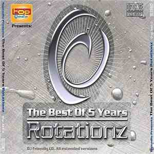 Various - The Best Of 5 Years Rotationz