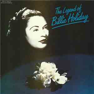 Billie Holiday - The Legend Of Billie Holiday