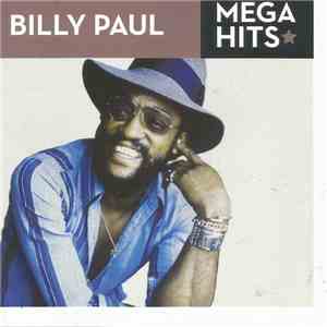 Billy Paul - Mega Hits