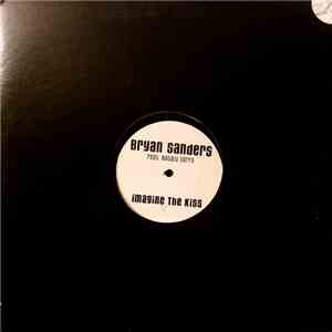 Bryan Sanders, Nathalie Dorra - Imagine The Kiss