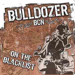 Bulldozer BCN - On The Blacklist