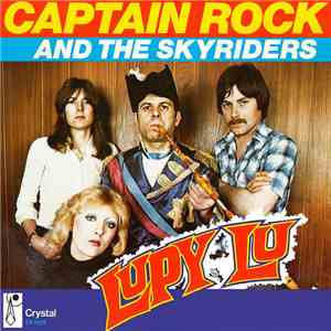 Captain Rock & The Skyriders - Lupy Lu