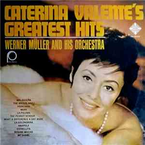 Caterina Valente With Werner Müller And His Orchestra - Caterina Valente's Greatest Hits