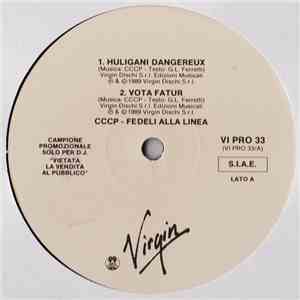 CCCP - Fedeli Alla Linea / Neneh Cherry - Huligani Dangereux / Vota Falur / Manchild