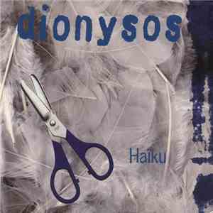 Dionysos  - Haïku