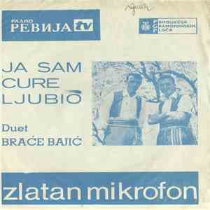Duet Braće Bajić - Ja Sam Cure Ljubio