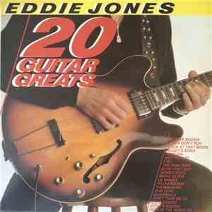 Eddie Jones  - 20 Guitar Greats