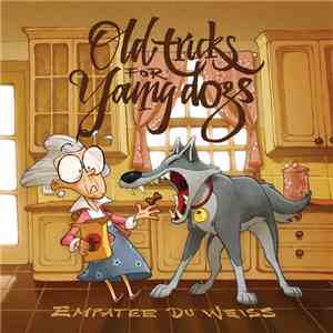 Empatee Du Weiss - Old Tricks For Young Dogs