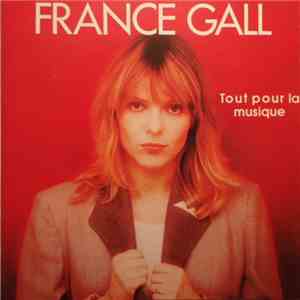 France Gall - Tout Pour La Musique