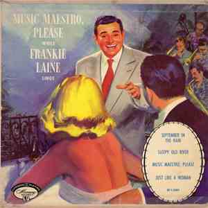 Frankie Laine - Music, Maestro, Please