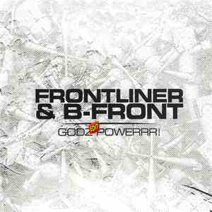 Frontliner & B-Front - Godz Edit Powerrr!