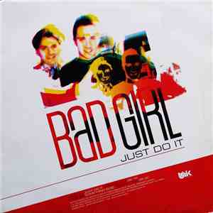 G&F / Bad Girl - Ding Dong / Just Do It