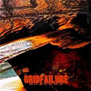 Gridfailure - Scathed
