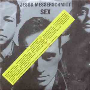 Jesus Messerschmitt - Sex