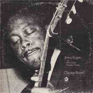 Jimmy Rogers - Chicago Bound