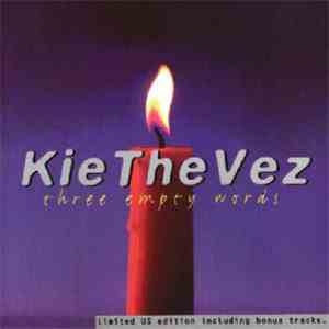 Kiethevez - Three Empty Words