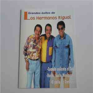 Los Hermanos Rigual - Grandes Exitos De Los Hermanos Rigual