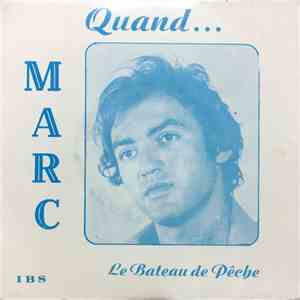 Marc - Quand...