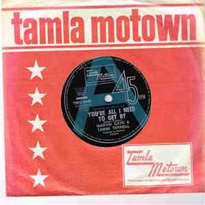 Marvin Gaye & Tammi Terrell - You're All I Need To Get By