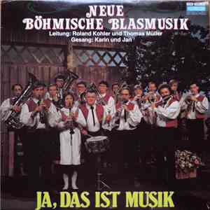 Neue Böhmische Blasmusik - Ja, Das Ist Musik