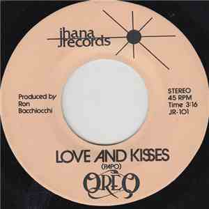 Oreo - Love And Kisses