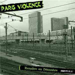 Paris Violence - Renaître En Décembre (Maquette 98-99)
