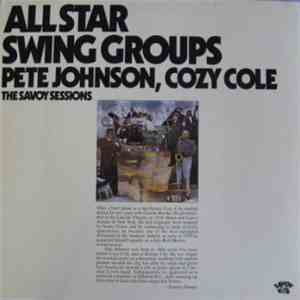 Pete Johnson, Cozy Cole - All Star Swing Groups