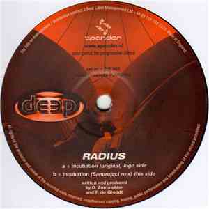 Radius  - Incubation
