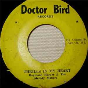 Raymond Harper & The Melody Makers  - Thrills In My Heart / Perfidia