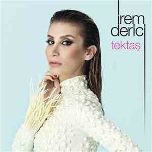İrem Derici - Tektaş