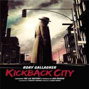 Rory Gallagher - Kickback City
