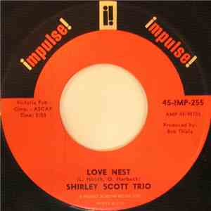 Shirley Scott Trio - Love Nest / Keep The Faith, Baby