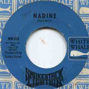 Smokestack Lightnin' - Nadine / Crossroads Blues