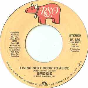 Smokie - Living Next Door To Alice / When My Back Was Against The Wall