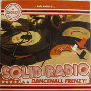 Solid Radio - Solid Radio #5 - Dancehall Frenzy!