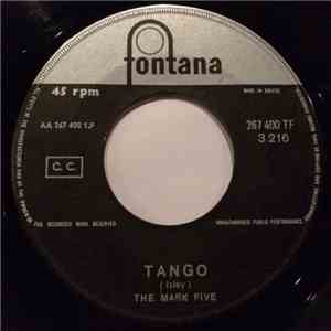 The Mark Five - Tango / Baby What's Wrong