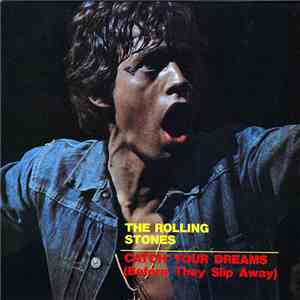 The Rolling Stones - Catch Your Dreams (Before They Slip Away)