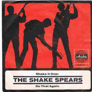 The Shake Spears - Shake It Over