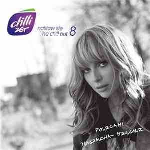Various - Nastaw Się Na Chill Out 8