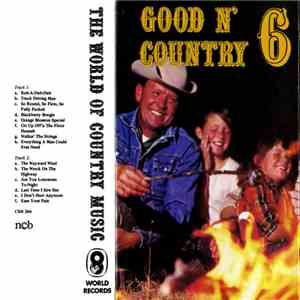 Various - The World Of Country Music - Good N' Country 6
