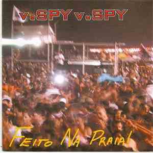 V.Spy V.Spy - Feito Na Praia!