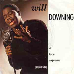 Will Downing - A Love Supreme