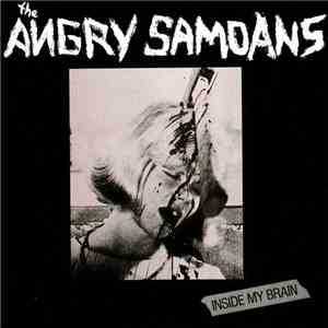 Angry Samoans - Inside My Brain