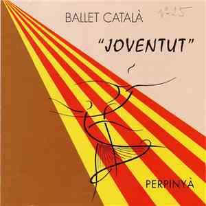 Ballet Joventut de Perpiny'a - danses de créacio del Ballet Joventut de Per ...
