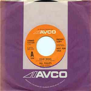 Bill Phillips  - Four Roses / A Typical Day