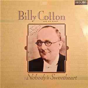 Billy Cotton And His Band - Nobody’s Sweetheart