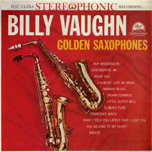 Billy Vaughn And His Orchestra - Golden Saxophones