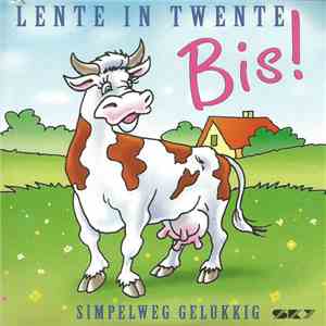 Bis! - Lente In Twente / Simpelweg Gelukkig